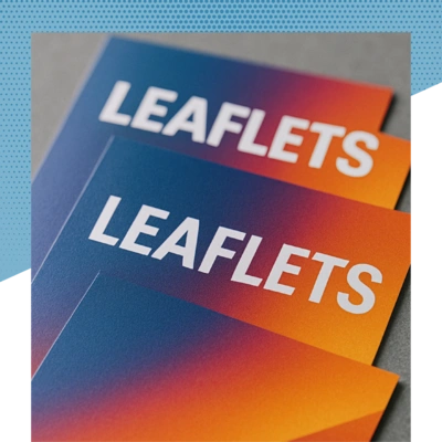 Leaflets and Flyers